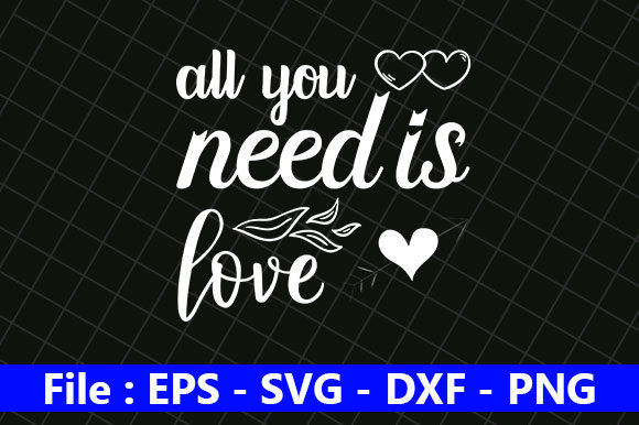 Download Valentine Quotes Design, All You Need is - Valentine quotes design Collection