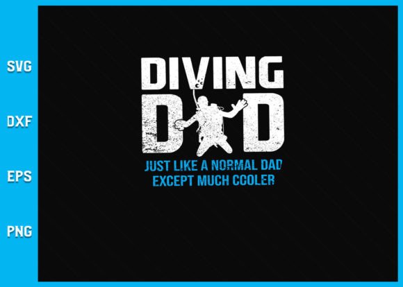 Download Diving Dad Gifts for Father Scuba SVG - Gifts for father Collection